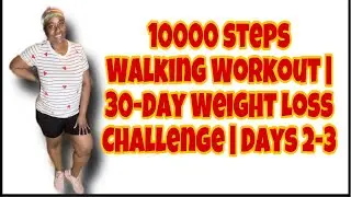 Workout With Me | 10000 Steps Walking Workout Grow with Jo  |30 Day Weight Loss Challenge Day 2-3
