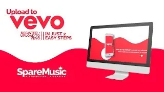 🖥️ HOW TO - Upload Music To VEVO Using SpareMusic.com