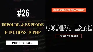 Implode & Explode Functions In PHP | Array Functions In PHP - Coding Lane