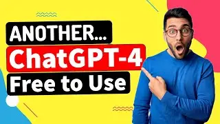 Free Access to ChatGPT-4 | Use ChatGPT-4o for Free | How to Get ChatGPT-4 for Free 100% Working