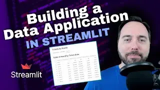 Building a Data Application in Streamlit