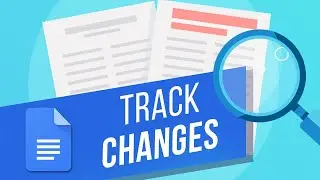 How to Track Changes in Google Docs