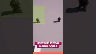 Unreal Engine 5 - Drag Selection Tutorial