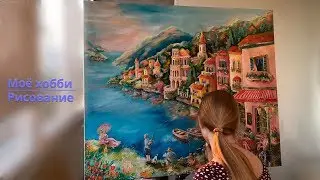 Моё Хобби. Рисую средиземное море. Картина маслом. Таймлапс