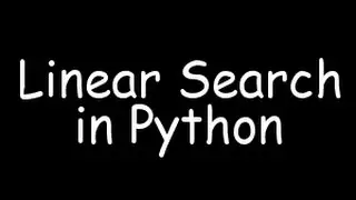 Linear Search in Python