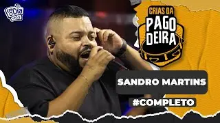 Pagodeira - Sandro Martins (Crias da Pagodeira)