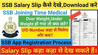 SSB Salary,Work,Duty,SSB Salary Kitna Milta Hai,MYSSB App Registration Process,SSB Salary Slip Dekhe