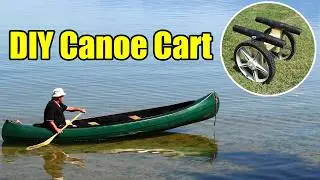 How to Make a DIY Canoe Cart – Easy, Affordable, and Functional!