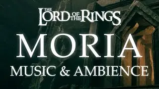 Moria | Lord of the Rings Music & Ambience - Dwarven Music with Cavern Ambience