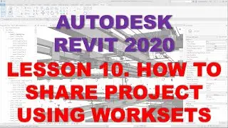 REVIT MEP 2020 - STEP BY STEP TUTORIAL 10 - HOW TO SHARE PROJECT USING WORKSETS