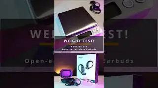 Weight test! :  Nank OE mix open-ear wireless earbuds