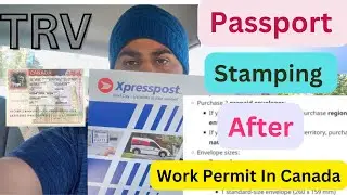 How to Send Passport for Canada Visa Stamping | TRV | Passport Submission