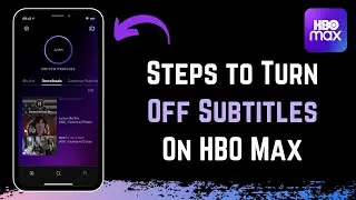 HBO Max - How to Turn Off Subtitles !