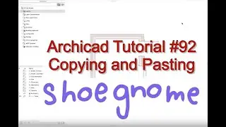 Archicad Tutorial #92: Copy and Paste, Embedded Libraries, and Master_GDL Viruses