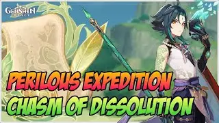 Perilous Expedition, Chasm of Dissolution (Dire 🔥) - Genshin Impact V3.8