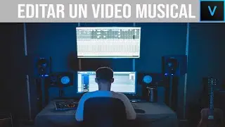 Como EDITAR un video musical con Vegas Pro