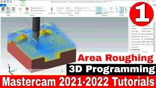 Mastercam 2021 Area roughing | Mastercam tutorials | Mastercam Programming In Hindi | mastercam 2022