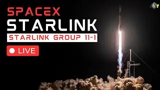 LIVE: SpaceX Starlink Group 11-1 Launch from Vandenberg