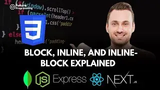 10- Display Block, Inline, and Inline-Block explained | CSS Tutorial - CSS Lecture 10 - Hindi / Urdu