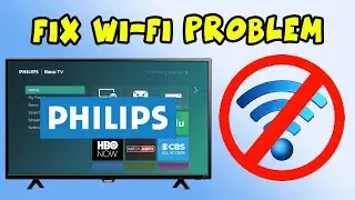 How to fix Internet Wi-Fi Connection Problems on Philips Smart TV - 3 Solutions!