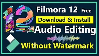 How to Edit Audio | Wondershare Filmora 12 | Filmora Download & Install Bangla Tutorial | Ep:5