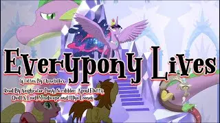 Pony Tales [MLP Fanfic Reading] 'Everypony Lives' by Chinchillax (SAD/DARK) || TWILIGHT ERASES DEATH