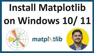 2. How to Install Matplotlib on Windows 10/ 11  | Python Matplotlib Beginner Tutorial | Amit Thinks