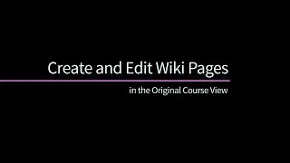 Create and Edit Wiki Pages in Blackboard Original