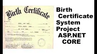 Birth Certificate System Project in ASP.NET CORE| Part-1