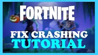 Fortnite - How to Fix Crashing, Lagging, Freezing | Complete TUTORIAL 2022