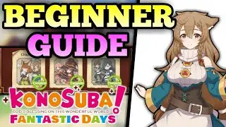 Konosuba Fantastic Days - Beginners Guide, Best 3*, Recommended Healers, & Main Focus