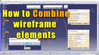 Catia V5 - How to use the Combine feature