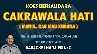 Cakrawala Hati - Koes Bersaudara KARAOKE nada pria C (Manis kau mau kemana)