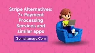 Stripe Alternatives: 7+ Payment Processing Services and similar apps