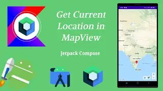 How to Get Current Location MapView in Jetpack Compose | Android | Kotlin | Make it Easy