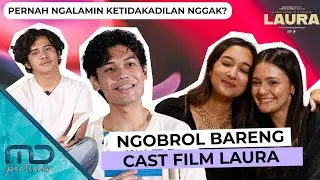 Laura - Cast Laura Pernah Ngalamin Ketidakadilan???