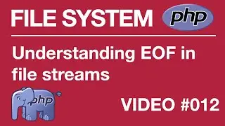 PHP | FILE SYSTEM | BEGINNER | End Of File | EOF 