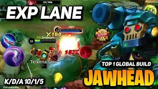 EXP LANE Jawhead Best Build 2023 [ Jawhead Top 1 Global Build ] Mobile Legends