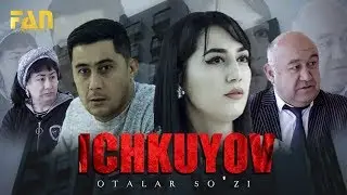 Otalar sozi - Ichkuyov | Оталар сузи - Ичкуёв