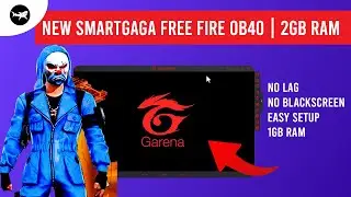 Smartgaga Best version For Free Fire New Update OB40 | New Smartgaga Version For Low End PC