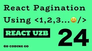REACT UZB 2021 👆🏻 #24 -  React - Pagination | Create Pagination(❤️)  Component (🧑🏼‍💻)