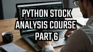 Download, Transform and Write Data to Excel with Python || Stock Analysis with Python Part 6