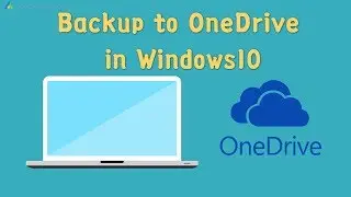 How to Backup Files/Folders to OneDrive in Windows 10 Easily? (2 Ways Included)