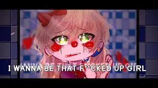 I wanna be that f**cked up girl || Old Trend || Fnaf || Elizabeth || Lazy ||