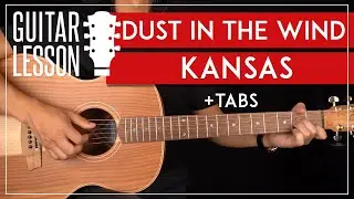 Dust In The Wind Guitar Tutorial 🎸Kansas Guitar Lesson |Fingerpicking + TAB