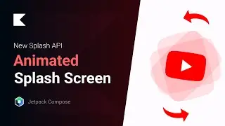 The Ultimate Guide to Android Splash Screen Animations - Splash API