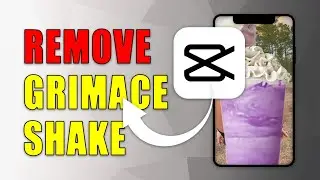 How to Remove Grimace Shake on CapCut | Trending (2024)