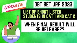 DBT BET JRF 2023 CUT OFF, FINAL ANSWER KEY AND SHORTLISTED STUDENTS LIST TO BE RELEASED SOON!!