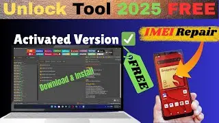 Unlock Tool 2025 Free Activation Version ✅ | Qualcomm Snapdragon 8 G2 IMEI Repair Supported 💯 Tested