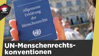 UN-Menschenrechtskonvention einfach erklärt - Allgemeine Erklärung der Menschenrechte erklärt!